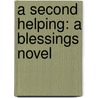 A Second Helping: A Blessings Novel door Beverly Jenkins