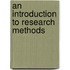 An Introduction To Research Methods