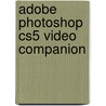 Adobe Photoshop Cs5 Video Companion by Total Training