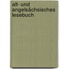 Alt- und Angelsächsisches Lesebuch door Max Rieger