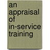 An appraisal of in-service training by Issaka Cecilia