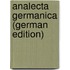 Analecta Germanica (German Edition)