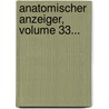 Anatomischer Anzeiger, Volume 33... by Anatomische Gesellschaft