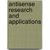 Antisense Research and Applications door Bernard Lebleu