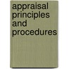 Appraisal Principles And Procedures door Mark A. Munizzo