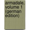 Armadale, Volume 1 (German Edition) door Collins Wilkie