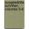 Ausgewählte Schriften, Volumes 5-6 by Moritz Gottleib Saphir