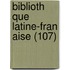 Biblioth Que Latine-Fran Aise (107)