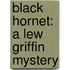 Black Hornet: A Lew Griffin Mystery
