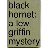 Black Hornet: A Lew Griffin Mystery door James Sallis