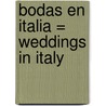 Bodas en Italia = Weddings in Italy door Helen Brooks