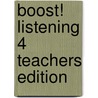 Boost! Listening 4 Teachers Edition door Jason Renshaw