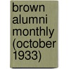 Brown Alumni Monthly (October 1933) by Brown University