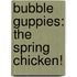 Bubble Guppies: The Spring Chicken!