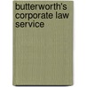 Butterworth's Corporate Law Service door Robert Foster