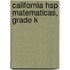 California Hsp Matematicas, Grade K