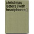 Christmas Letters [With Headphones]