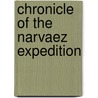 Chronicle of the Narvaez Expedition door Alvar Nauanez Cabeza De Vaca