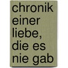 Chronik einer Liebe, die es nie gab by Michelangelo Antonioni