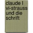 Claude L Vi-strauss Und Die Schrift