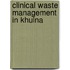 Clinical Waste Management in Khulna