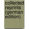 Collected Reprints (German Edition) door Plate Ludwig