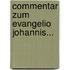 Commentar Zum Evangelio Johannis...