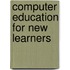 Computer Education For New Learners