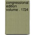 Congressional Edition Volume . 1724