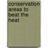 Conservation Areas to Beat the Heat