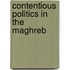 Contentious Politics in the Maghreb