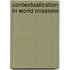 Contextualization In World Missions