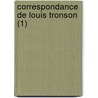 Correspondance de Louis Tronson (1) door Louis Tronson