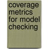 Coverage Metrics for Model Checking door Hana Chockler