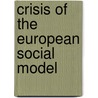 Crisis of the European Social Model by Paul Teague