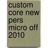 Custom Core New Pers Micro Off 2010 by Shaffer
