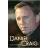 Daniel Craig: Ultimate Professional by Daniel O'Brien