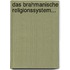 Das Brahmanische Religionssystem...