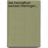 Das Herzogthum Sachsen-meiningen... door David Voit
