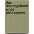 Das Reisetagebuch Eines Philosophen