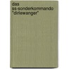 Das Ss-sonderkommando "dirlewanger" door Rolf Michaelis