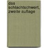 Das Schlachtschwert, Zweite Auflage