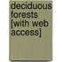 Deciduous Forests [With Web Access]