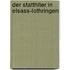 Der statthlter in Elsass-Lothringen