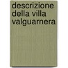 Descrizione Della Villa Valguarnera door Onbekend