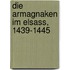 Die Armagnaken Im Elsass, 1439-1445