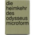 Die Heimkehr des Odysseus microform