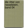 Die Ritter von Rasselstein, Band 04 door Thomas C. Brezina