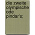 Die Zweite Olympische Ode Pindar's;