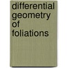 Differential Geometry of Foliations door B.L. Reinhart
